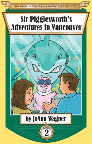 Sir Pigglesworth’s Adventures in Vancouver